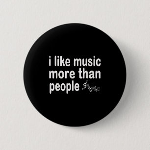 I Like Music More Than People Art Simple Music Moo 6 Cm Round Badge