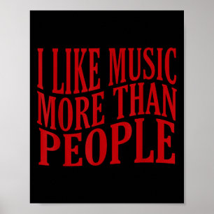 I Like Music More Than People Art Simple Music Moo Poster