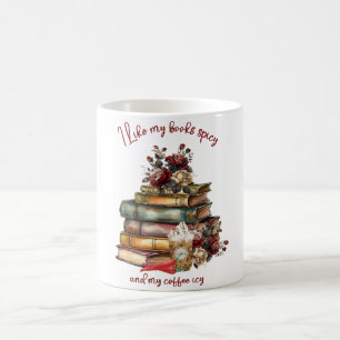 I like my books spicy and my coffee icy mug