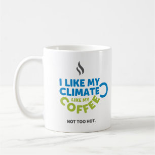I like my climate Mug