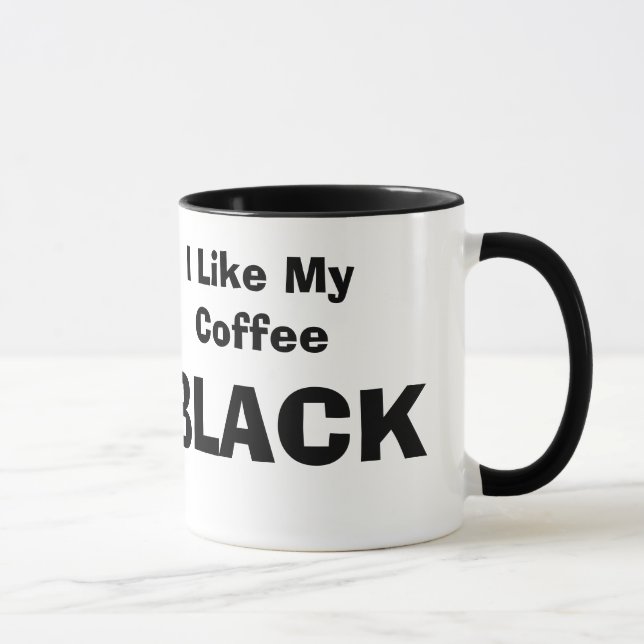 I Like My Coffee, BLACK Mug (Right)