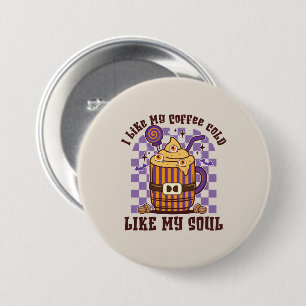 I Like My Coffee Cold 7.5 Cm Round Badge