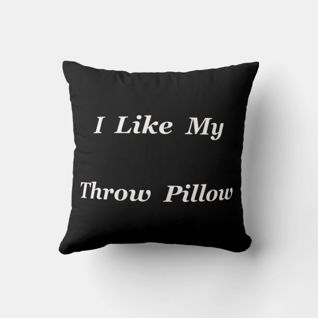 I Like My Cushion (Back)