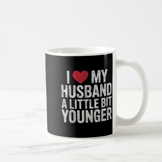 I Like My Husband A Little Bit Younger Funny Retro Coffee Mug (Right)