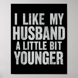 I Like My Husband A Little Bit Younger  Poster