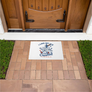 I Like My Ice Crushed Doormat