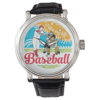 I like MY life Baseball WATCH