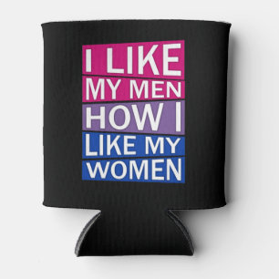 I Like My Men How I Like My Women Bisexual Pride F Can Cooler
