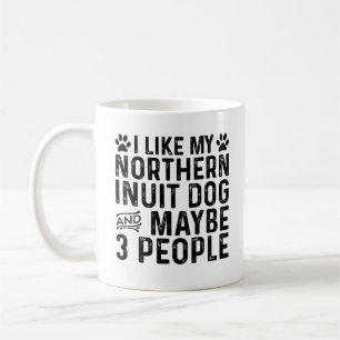 I Like My Northern Inuit Dog And 3 People Coffee Mug
