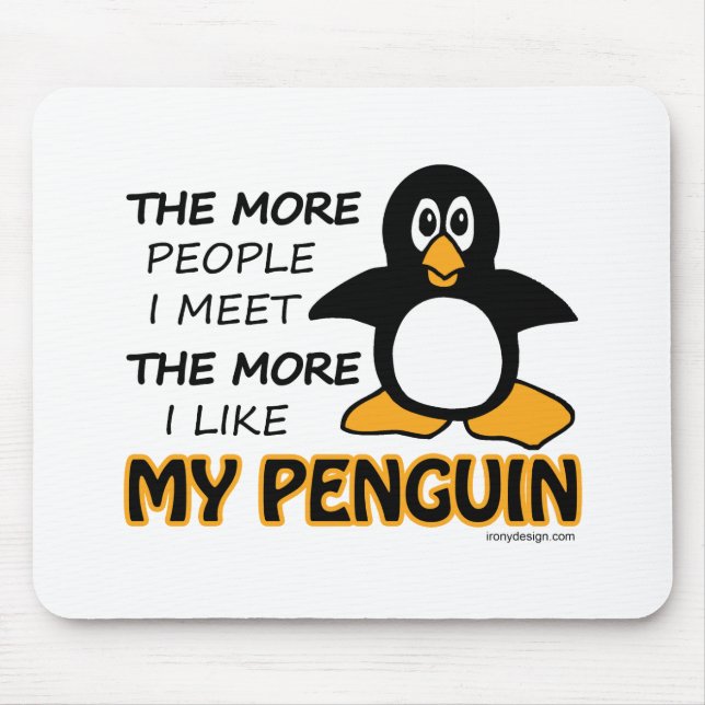 I Like My Penguin Mouse Mat (Front)