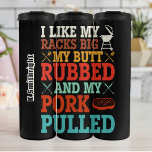 I Like My Racks Big Thermal Tumbler