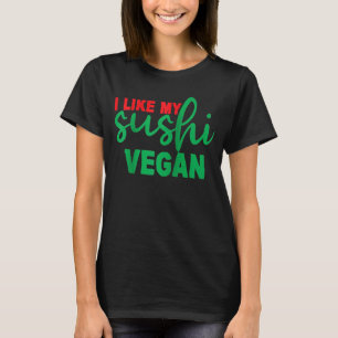I Like My Sushi Vegan Raglan T-Shirt