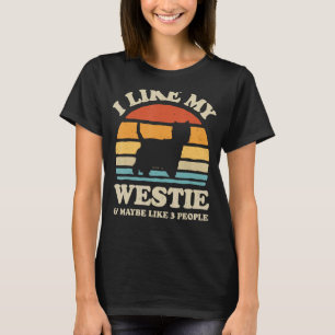 I Like My Westie West Highland White Terrier Dog L T-Shirt
