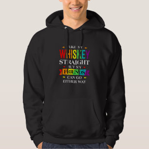 I Like My Whiskey Straight Lgbt Pride Gay Lesbian Hoodie