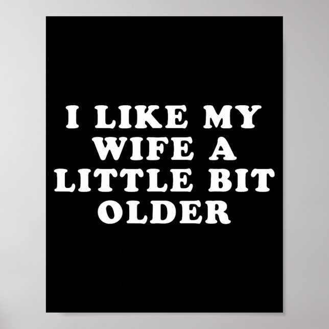 I Like My Wife A Little Bit Older  Poster (Front)