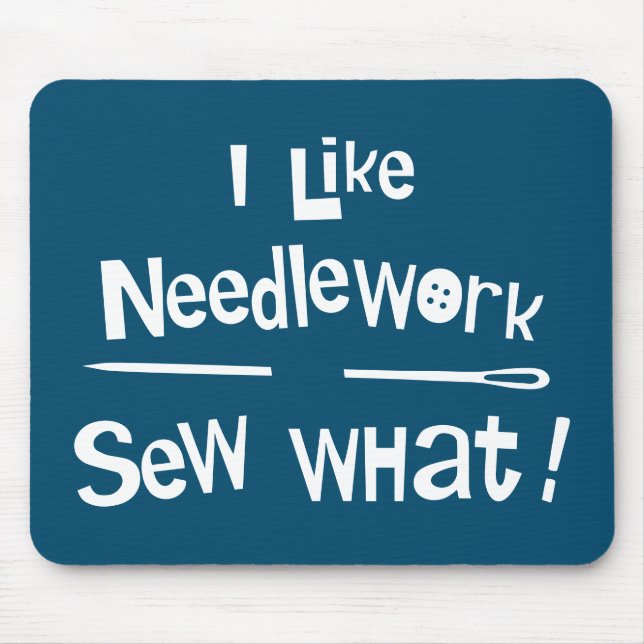 I Like Needlework Mouse Mat (Front)