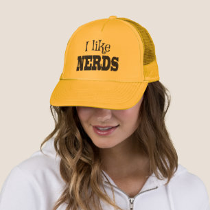 I LIKE NERDS! It takes one to know one. Trucker Hat