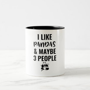 I Like Pandas And Maybe 3 People Two-Tone Coffee Mug