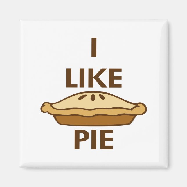 I Like Pie Magnet (Front)