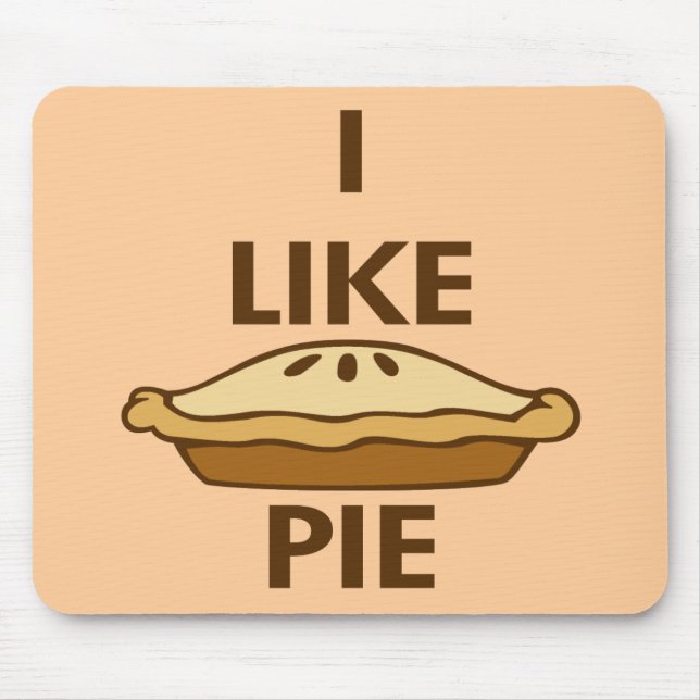 I Like Pie Mouse Mat (Front)