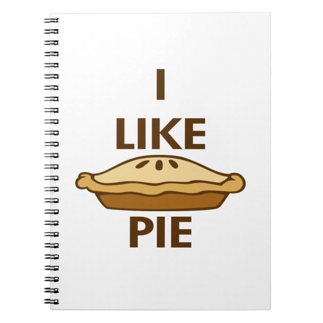 I Like Pie Spiral Bound Notebook (Front)