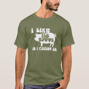 I Like Pig Butts And I Cannot Lie BBQ T-Shirt