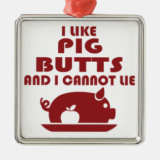 i like pig butts and i cannot lie, big butts metal tree decoration