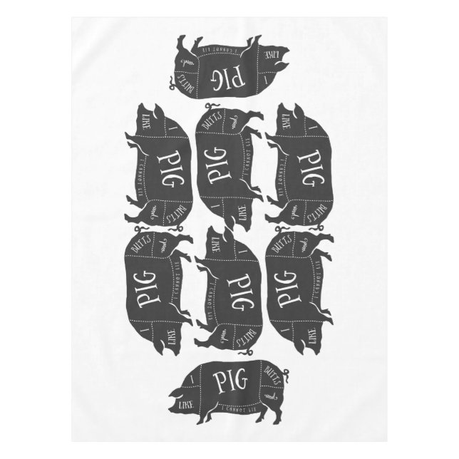 I Like Pig Butts and I Cannot Lie Tablecloth (Front)