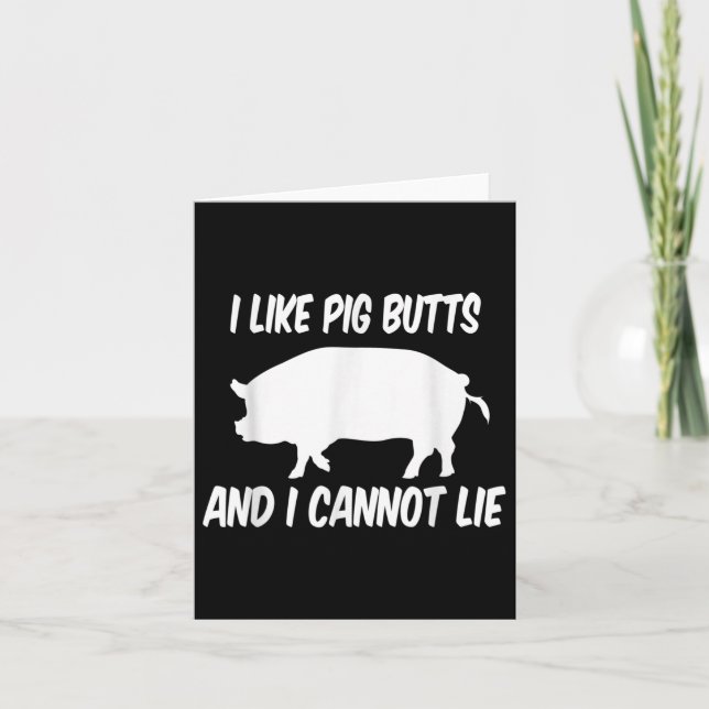 I Like Pig Butts Barbecue Bbq  Card (Front)