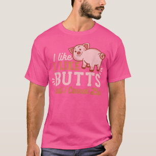 I Like Pig Butts Grilling Grill Master Butcher  T-Shirt