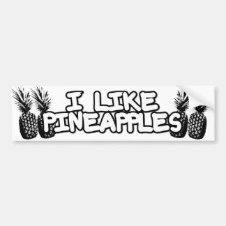 I Like Pineapples! Bumper Sticker