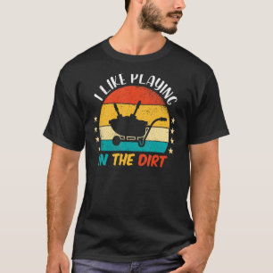 I Like Plating In The Dirt   Retro Gardening Garde T-Shirt