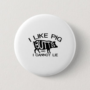 I Like Pork Butts - Funny Grilling Bbq Barbecue Me 6 Cm Round Badge