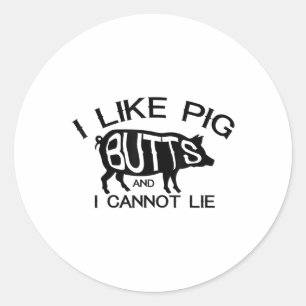 I Like Pork Butts - Funny Grilling Bbq Barbecue Me Classic Round Sticker