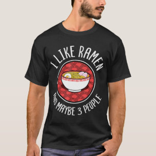 I Like Ramen Japanese Noodles Anime Lover  T-Shirt
