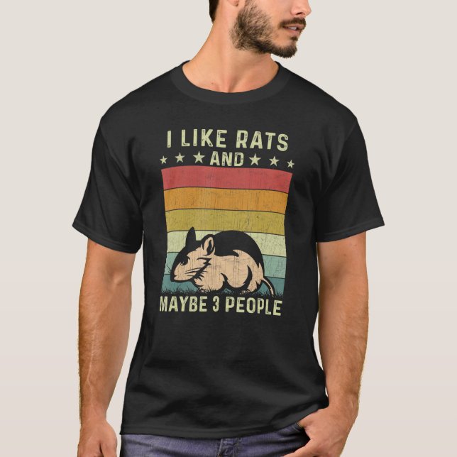 I Like Rats And Maybe 3 People Retro 60s 70s Rat T-Shirt (Front)
