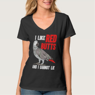 I Like Red Butts African Grey Parrot Congo Bird T-Shirt