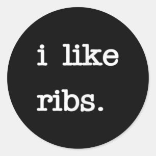 I Like Ribs _ Funny Bbq Rib Barbecue Lover Classic Round Sticker