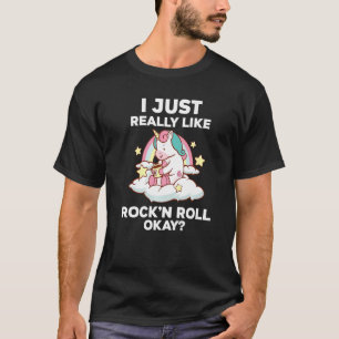 I like rock n roll okay rock-n-roll rock and roll T-Shirt