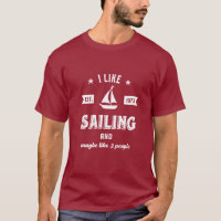 I Like Sailing and Maybe Like 3 People Funny Sail
