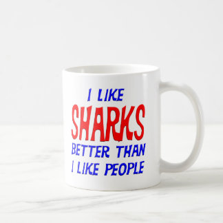 I Like Sharks Better Than I Like People Mug