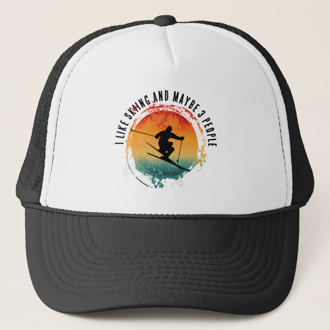 I LIKE SKIING AND MAYBE 3 PEOPLE TRUCKER HAT (Front)