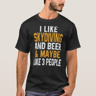 I Like Skydiving And Beer  Skydiver Parachute Wome T-Shirt