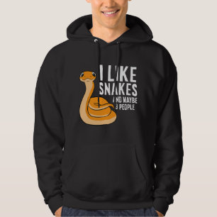 I Like Snakes And Maybe 3 People Snake Reptile Lov Hoodie