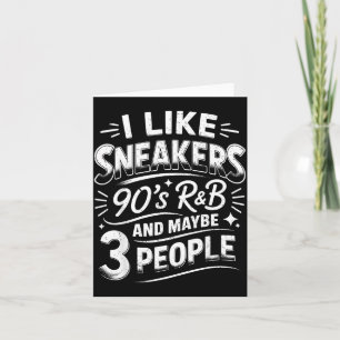 I Like Sneakers 90s RB and Maybe 3 People Vintage Card