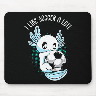 I Like Soccer A Lotl Axolotl Footbyll Training Foo Mouse Mat