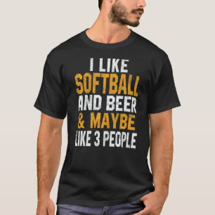I Like Softball And Beer Softball Coach Dad Mom T-Shirt