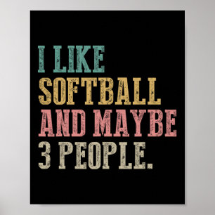 I Like Softll And Maybe 3 People Funny Vintage Sof Poster