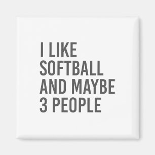I Like Softll And Maybe 3 People Magnet