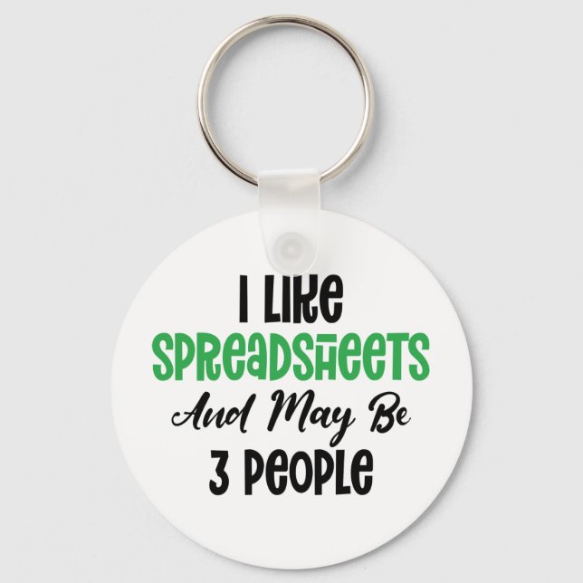 I LIKE SPREADSHEET AND MAY BE 3 PEOPLE KEY RING (Front)